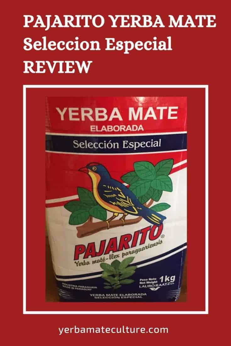 Pajarito Yerba Mate Seleccion Especial review