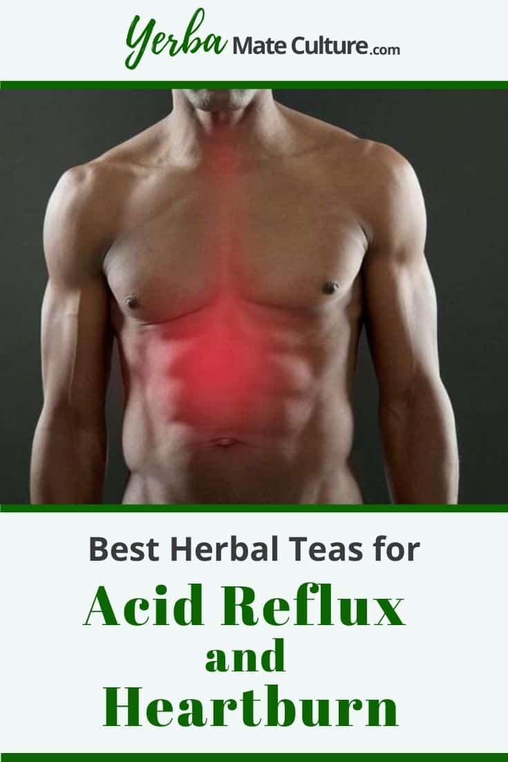 Herbal Teas for Acid Reflux and Heartburn