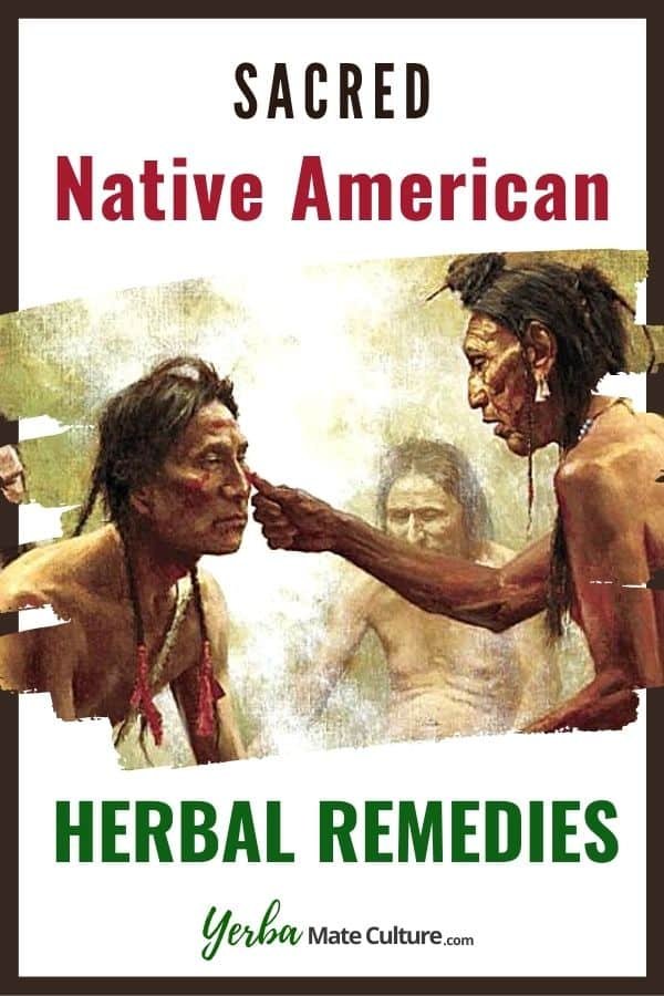 7 Sacred Native American Herbal Remedies