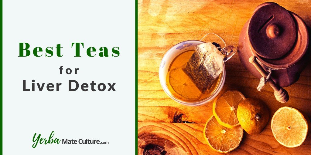 Best Teas for Liver Detox