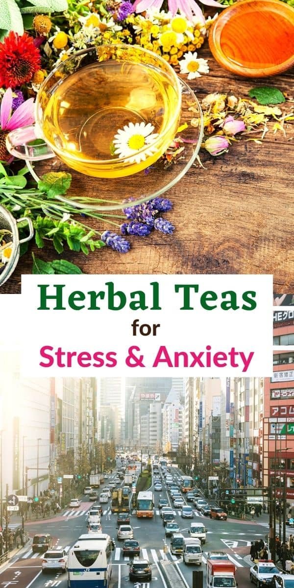 herbal teas for treating stress and anxiety