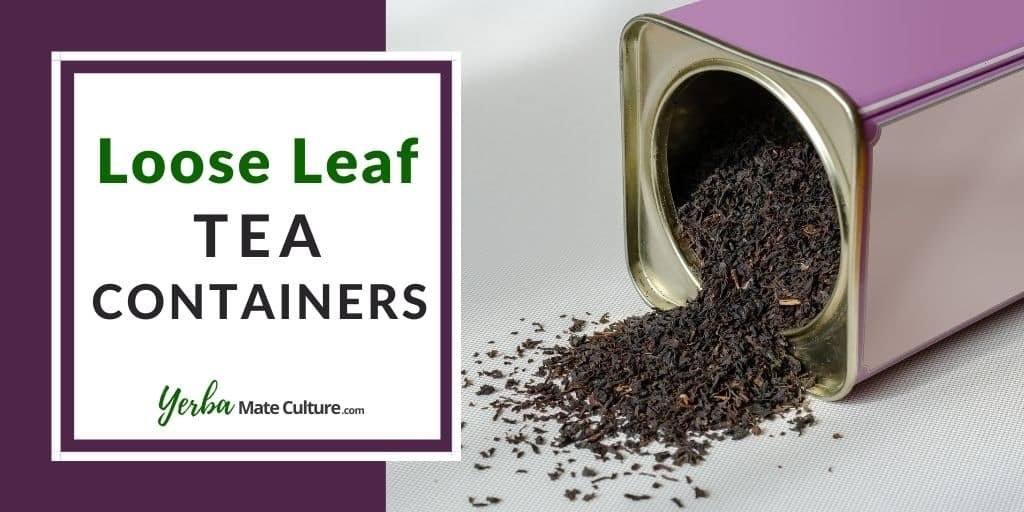 Best loose leaf tea containers