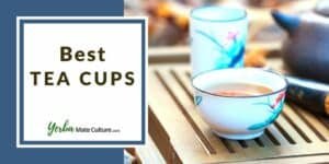 Best Tea Cups: Buyer's Guide with Porcelain, Glass, and Wood Sets