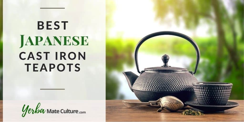 Best Japanese Cast Iron Teapots