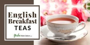 Best English Breakfast Tea