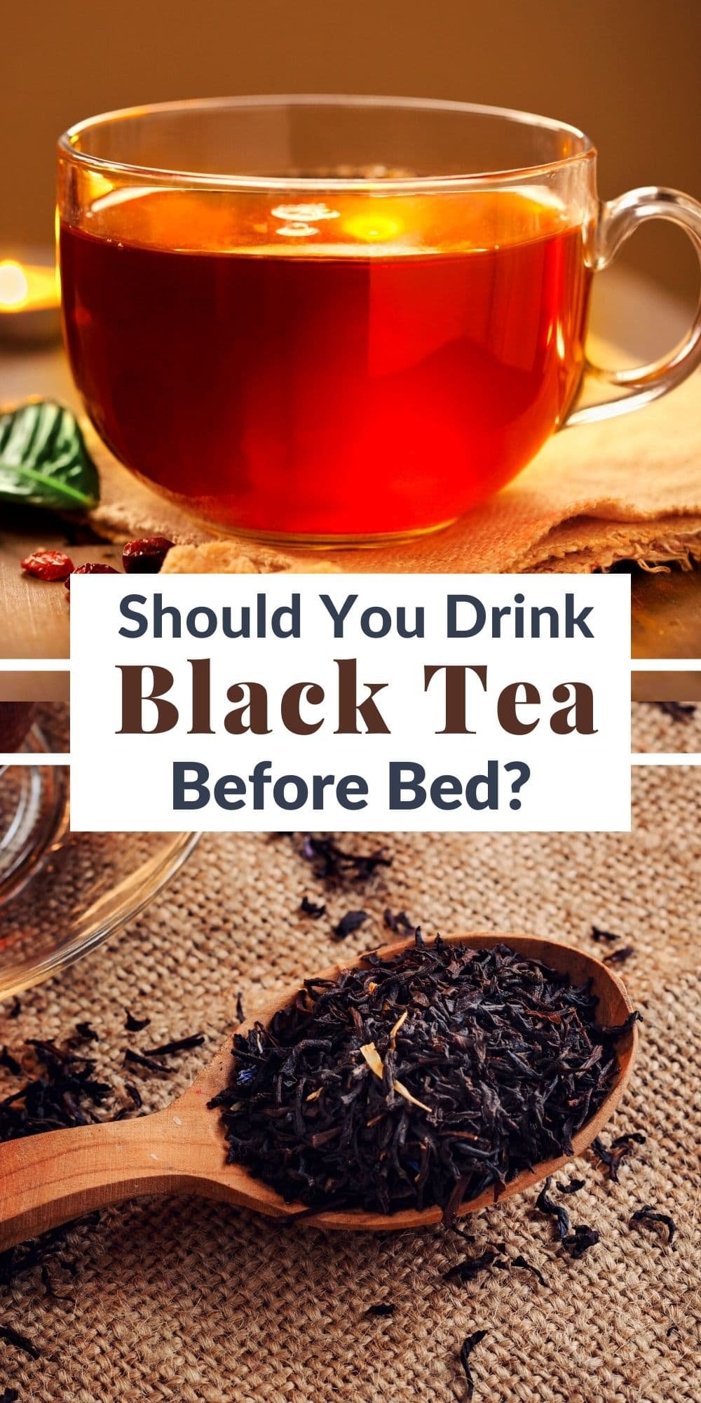 Black Tea Before Bed Pin