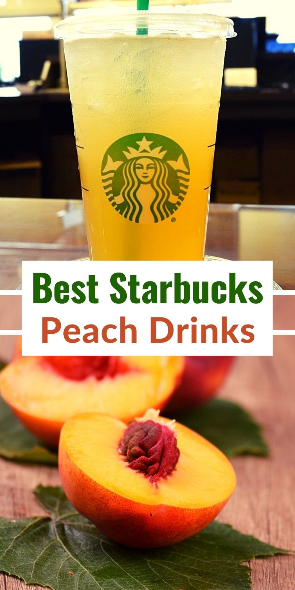 Best Starbucks Peach Drinks