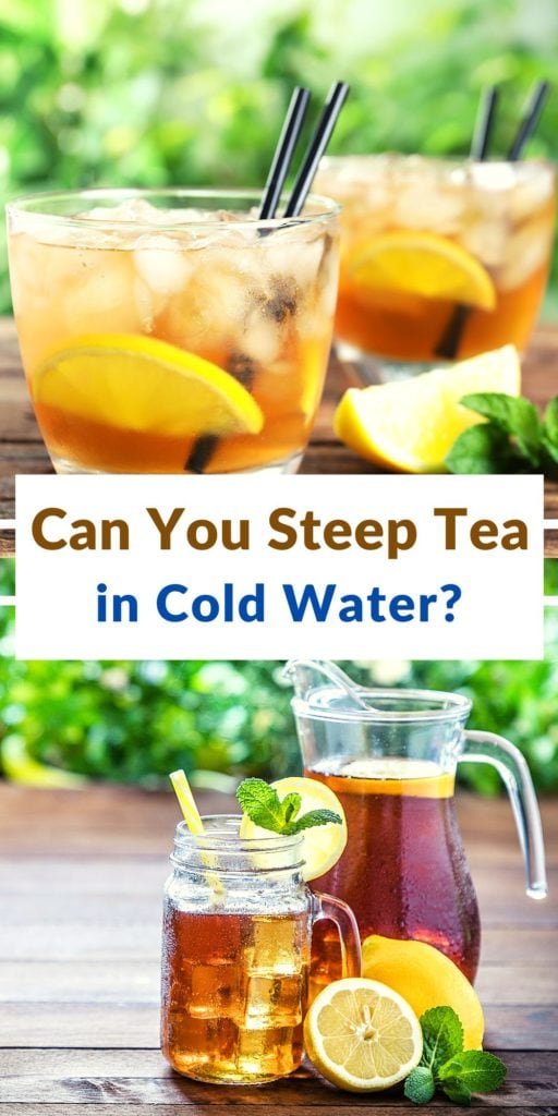 can-you-steep-tea-in-cold-water-yes-you-should-try-it