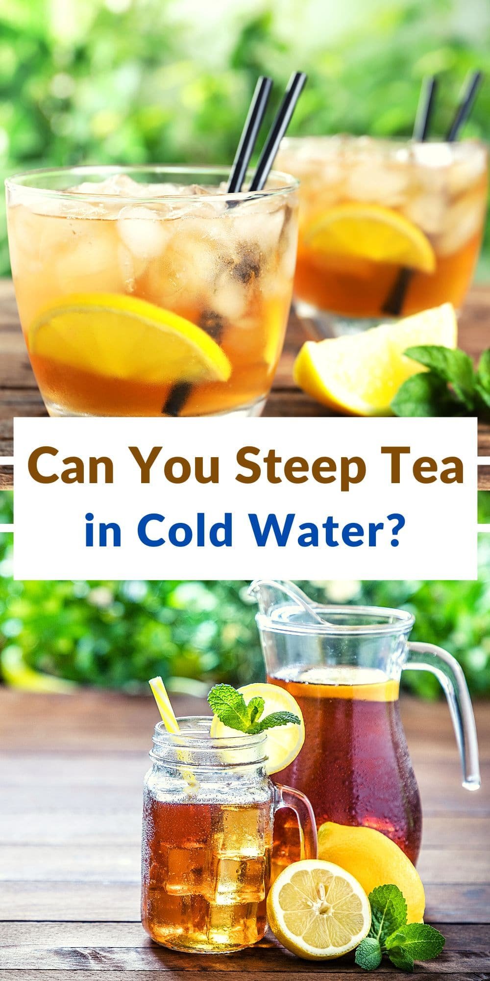 Can You Steep Tea Bags In Cold Water