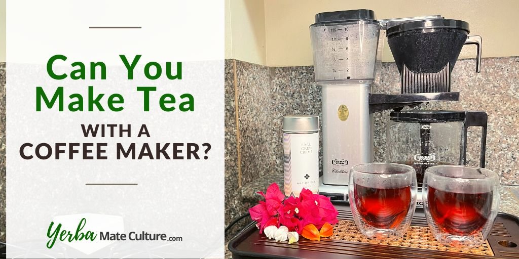 Can You Make Tea With a Coffee Maker