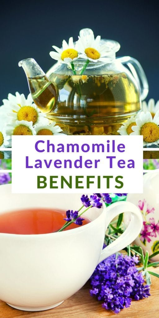 7 Lavender Chamomile Tea Benefits - Sleep, Anxiety & More!