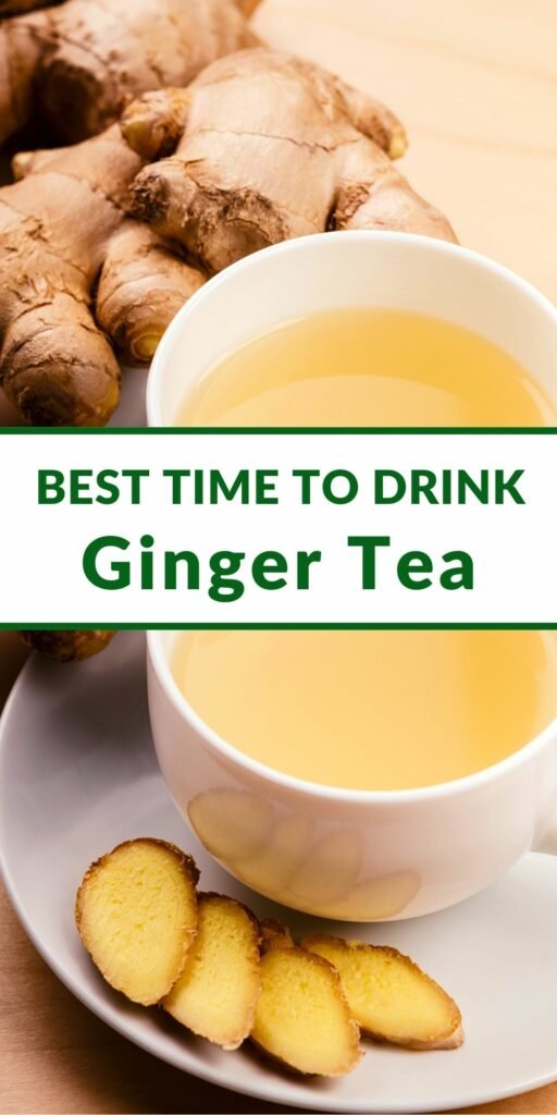 Best Time to Drink Ginger Tea
