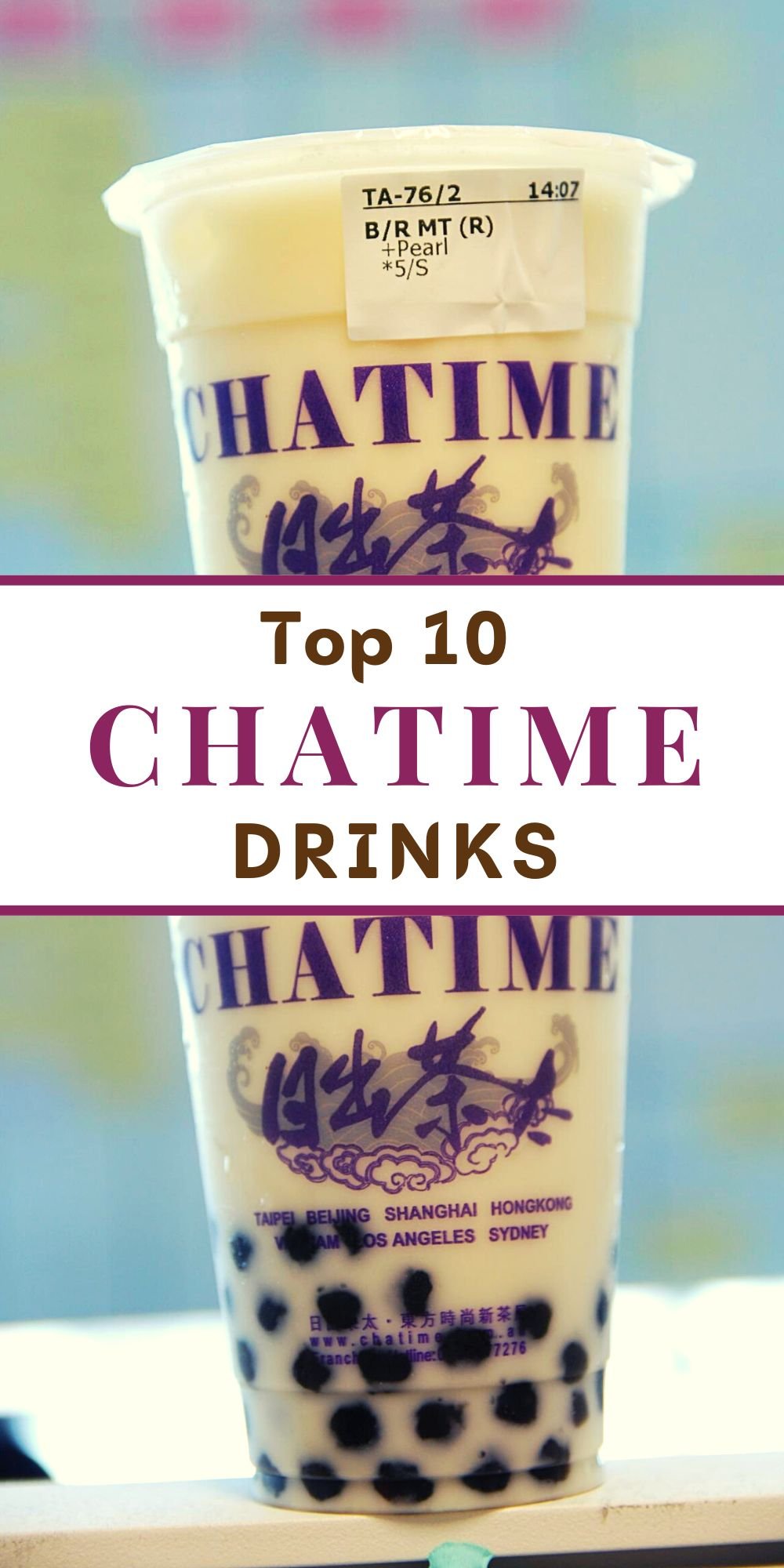 Top 10 Best Chatime Drinks