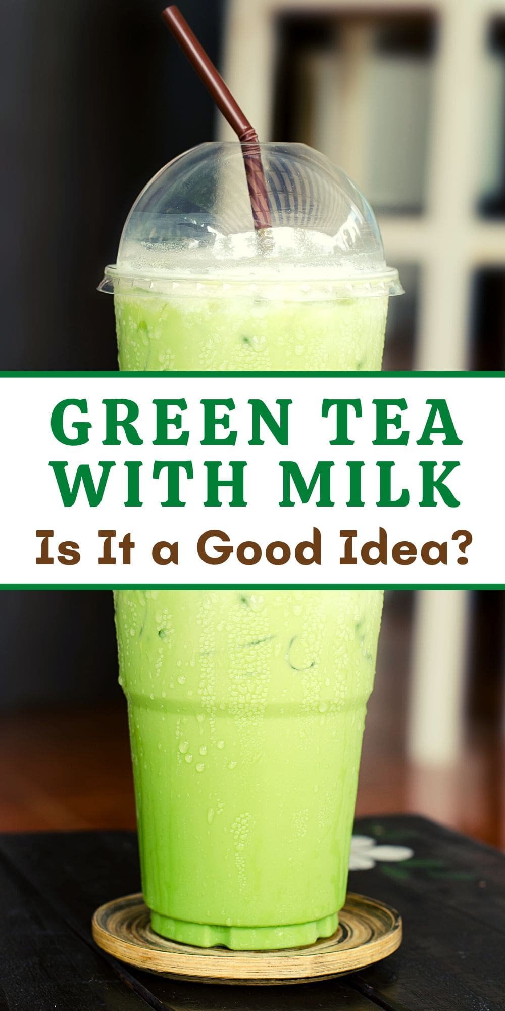 green tea and milk
