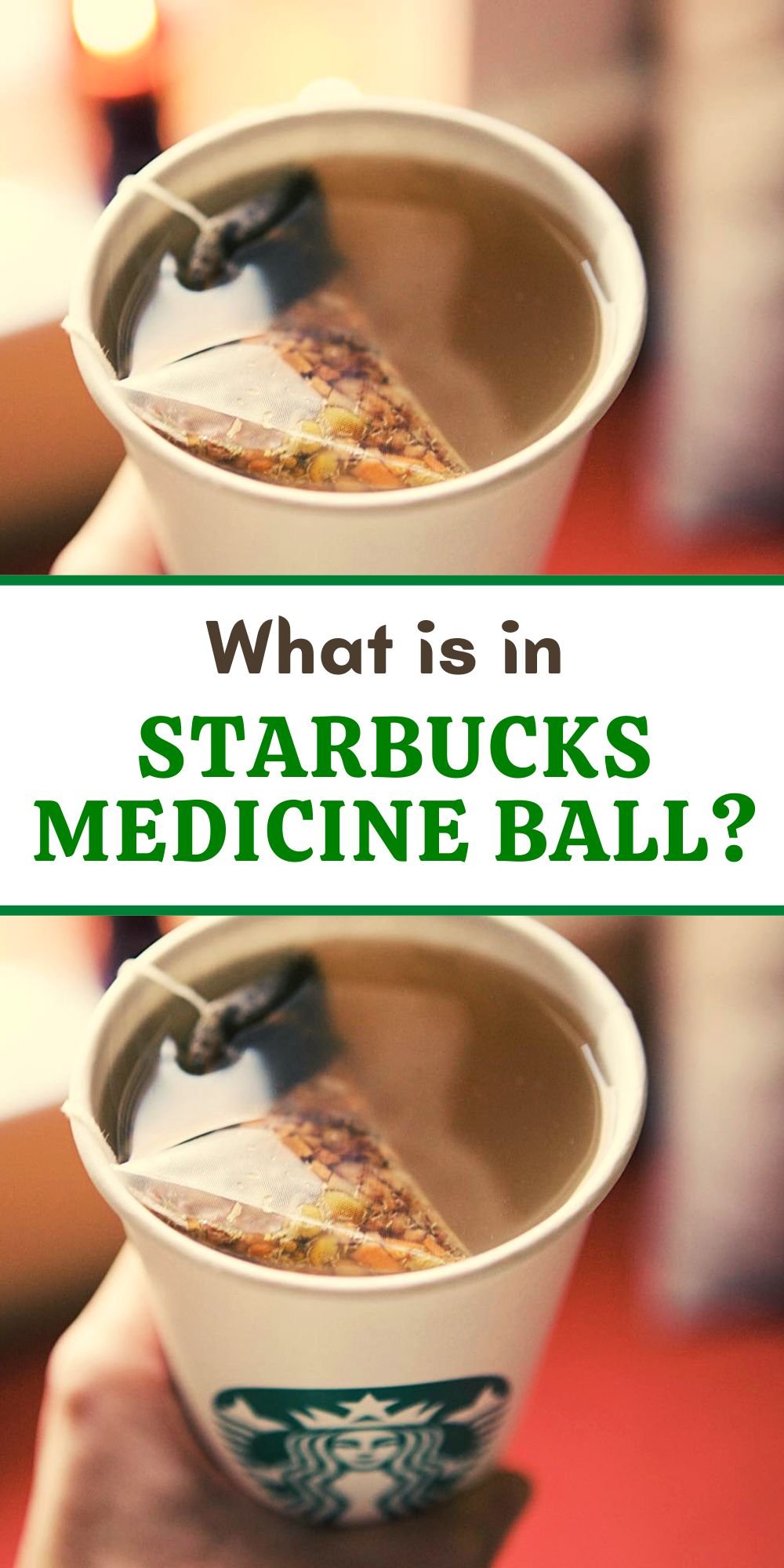 Starbucks Medicine Ball