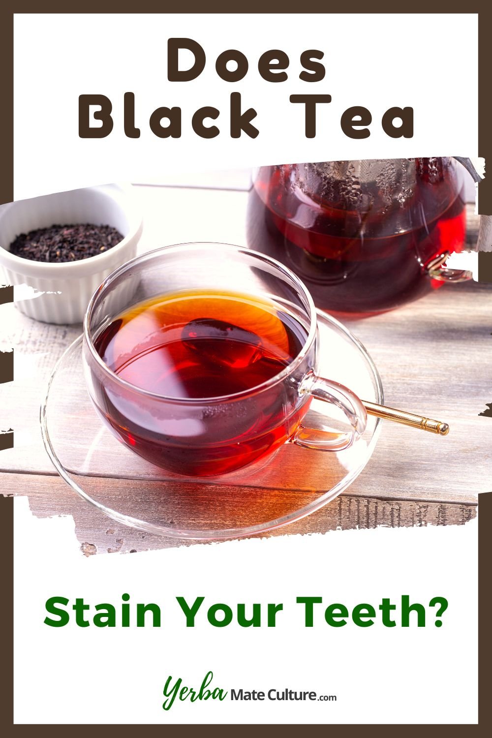Does Black Tea Stain Your Teeth