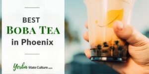 Top 10 Best Boba Tea Places in Phoenix [2023]
