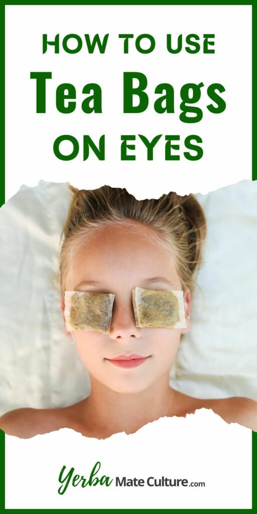 How to Use Tea Bags on Eyes