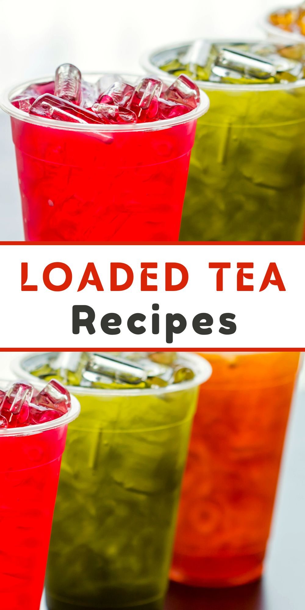 loaded tea recipes