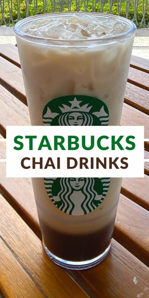 10 Best Starbucks Chai Drinks + Chai Tea Latte Modifications