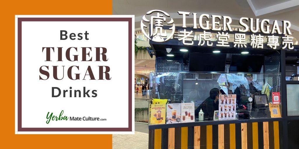 Best Tiger Sugar Drinks