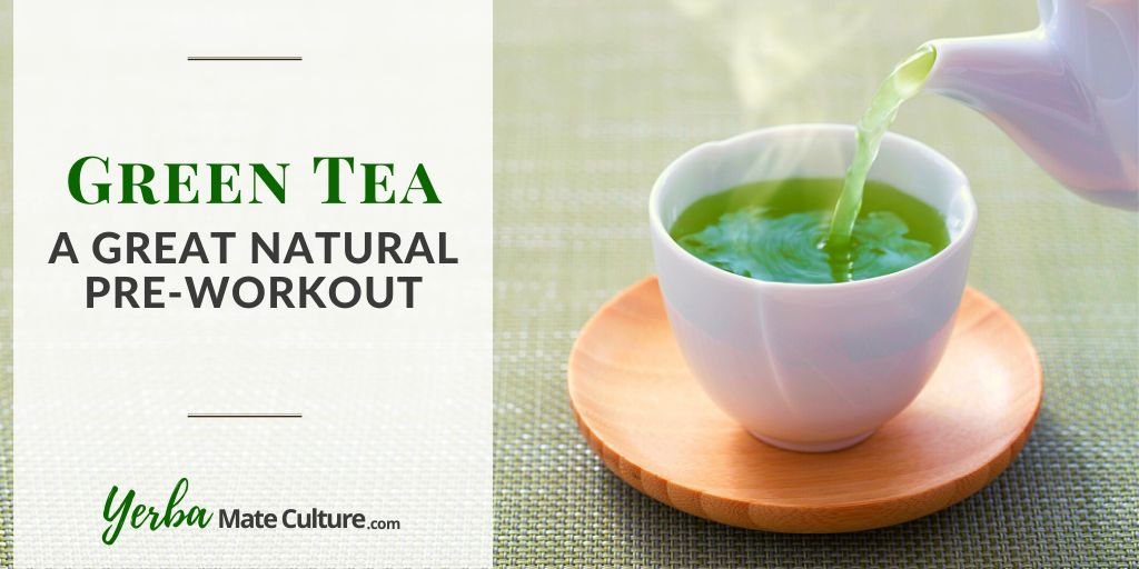 green tea pre workout