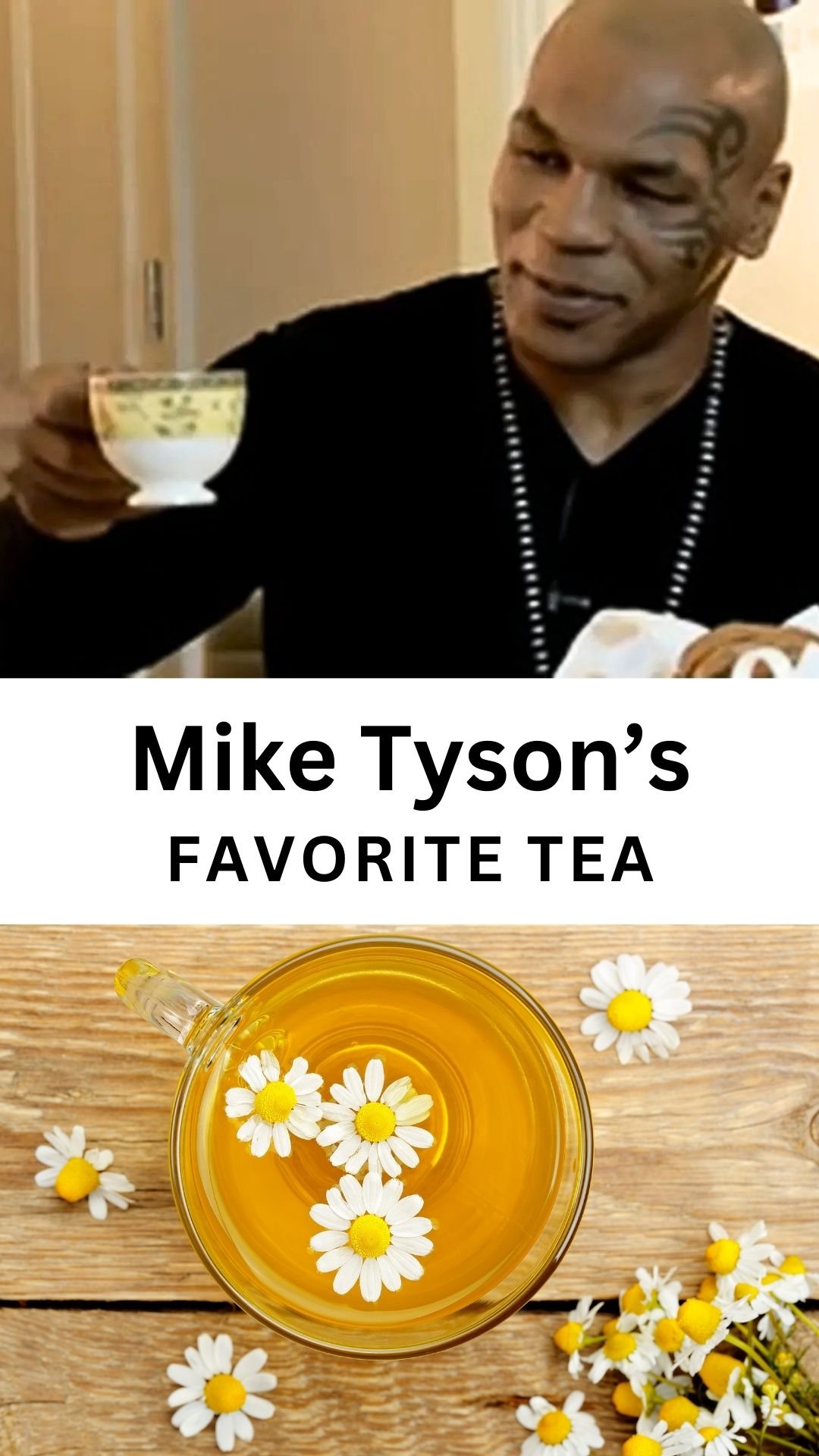 Mike Tyson Tea
