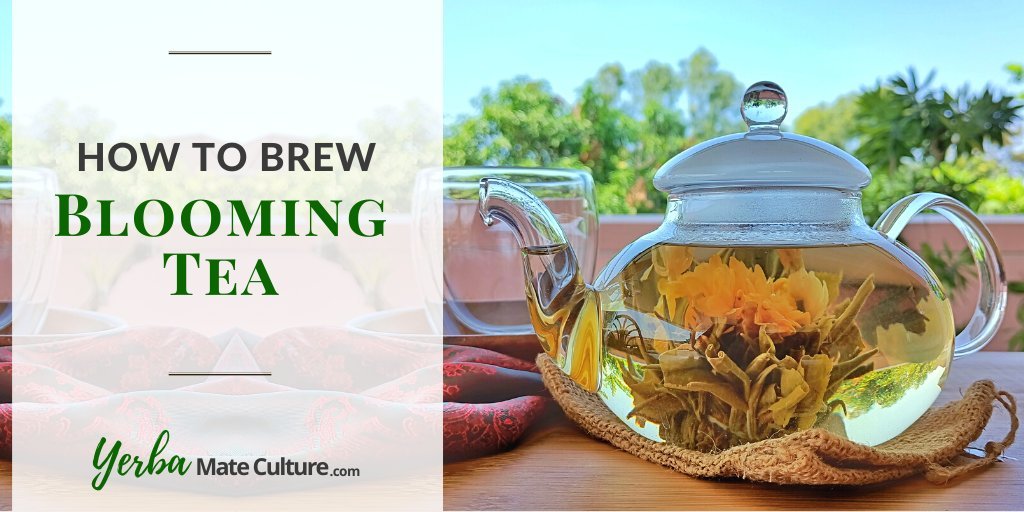 How to Brew Blooming Tea