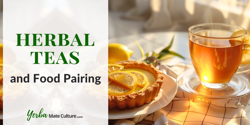 Herbal Teas and Food Pairing