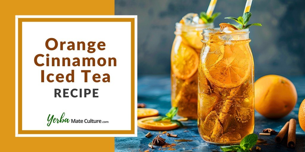 Orange Cinnamon Iced Tea