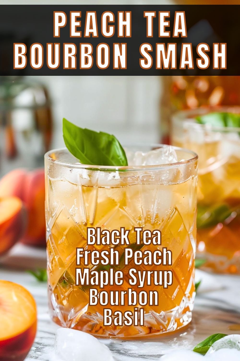 Peach Tea Bourbon Smash Recipe