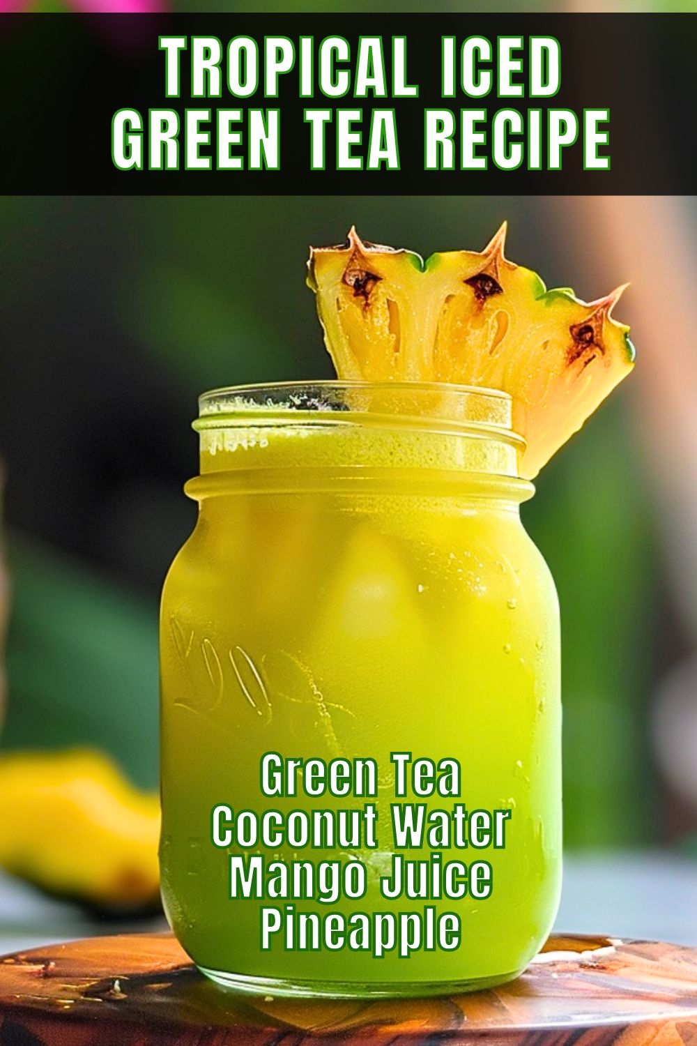 Tropical Iced Green Tea Recipe