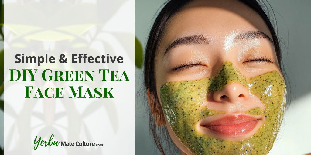 DIY Green Tea Face Mask